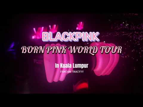 FULL | BLACKPINK CONCERT IN KUALA LUMPUR (MALAYSIA) | BORN PINK WORLD TOUR | 230304 | BY TRACYYY