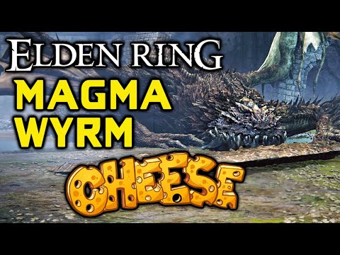 ELDEN RING BOSS GUIDES: How To Easily Kill Magma Wyrm Makar!