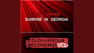 Evol Waves - Sunrise In Georgia video