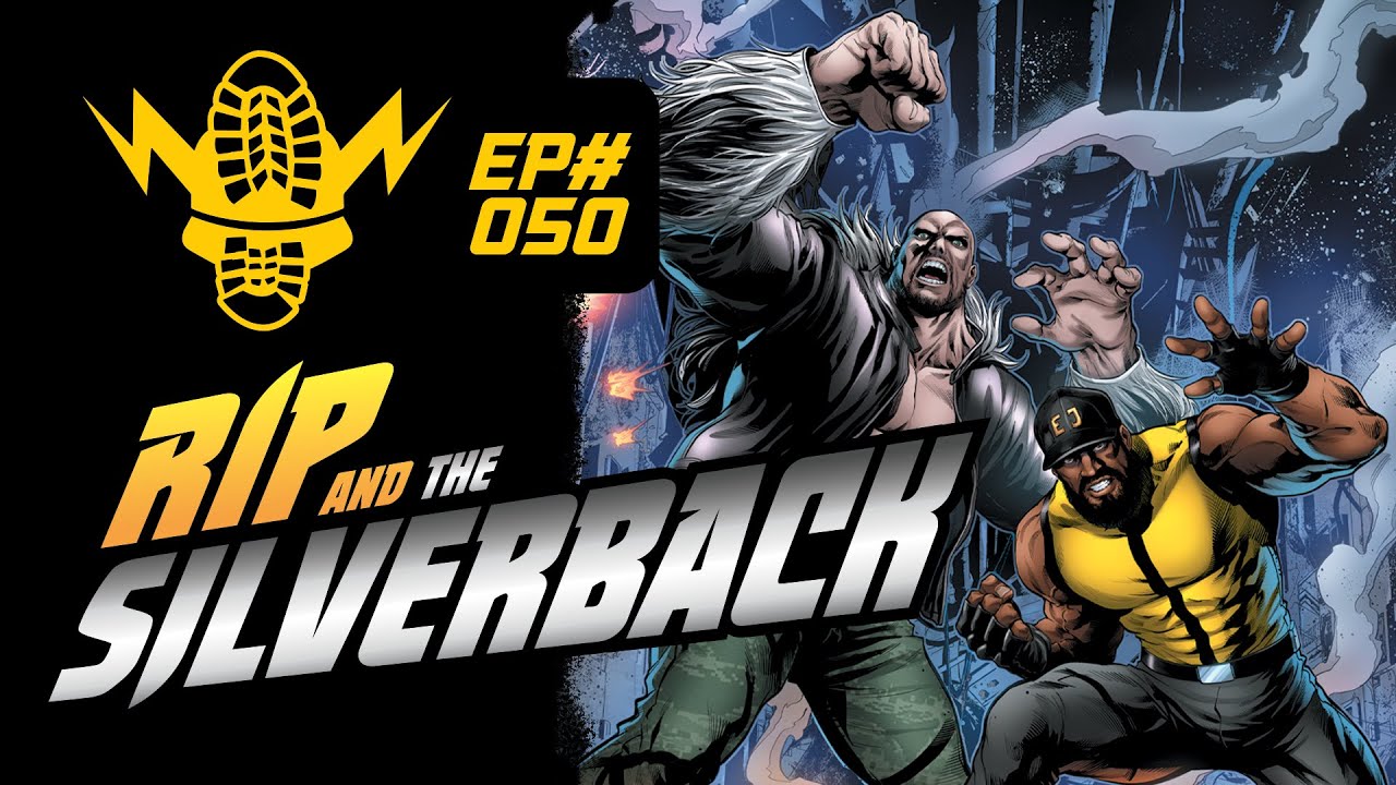 FIFTY EPISODES IN | Mainstream Foolishness | RIP & The Silverback Ep. 50