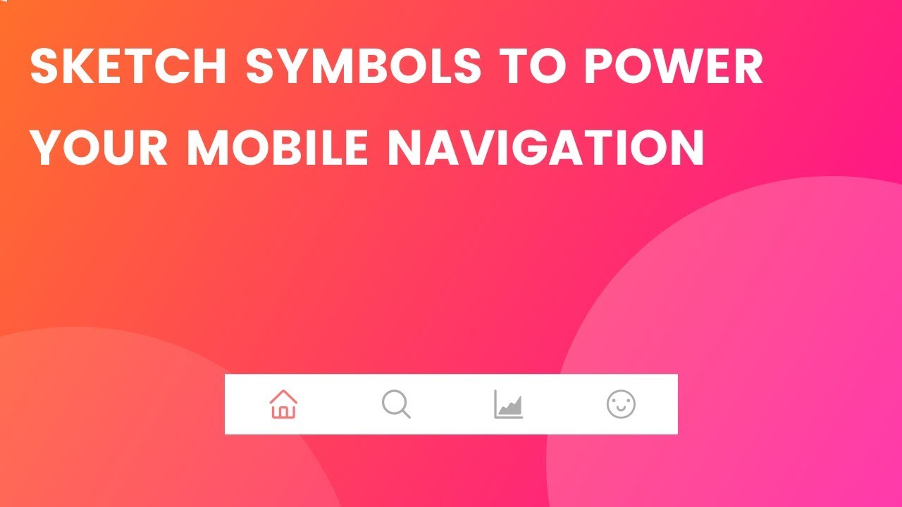Sketch App | Use Symbols to Power Your Mobile Navigation