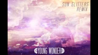 Young Wonder - Orange (Sun Glitters Remix)