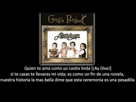 Aventura - La Boda (lyric - letra)