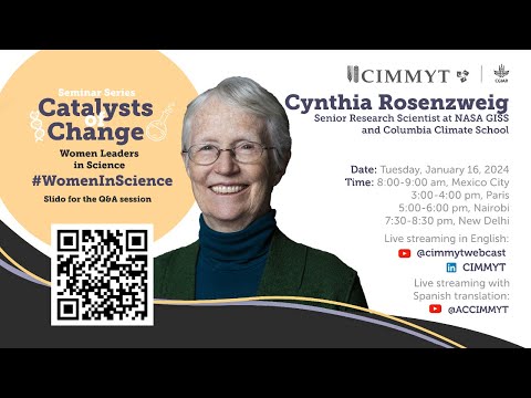 Women Leaders in Science - Cynthia Rosenzweig