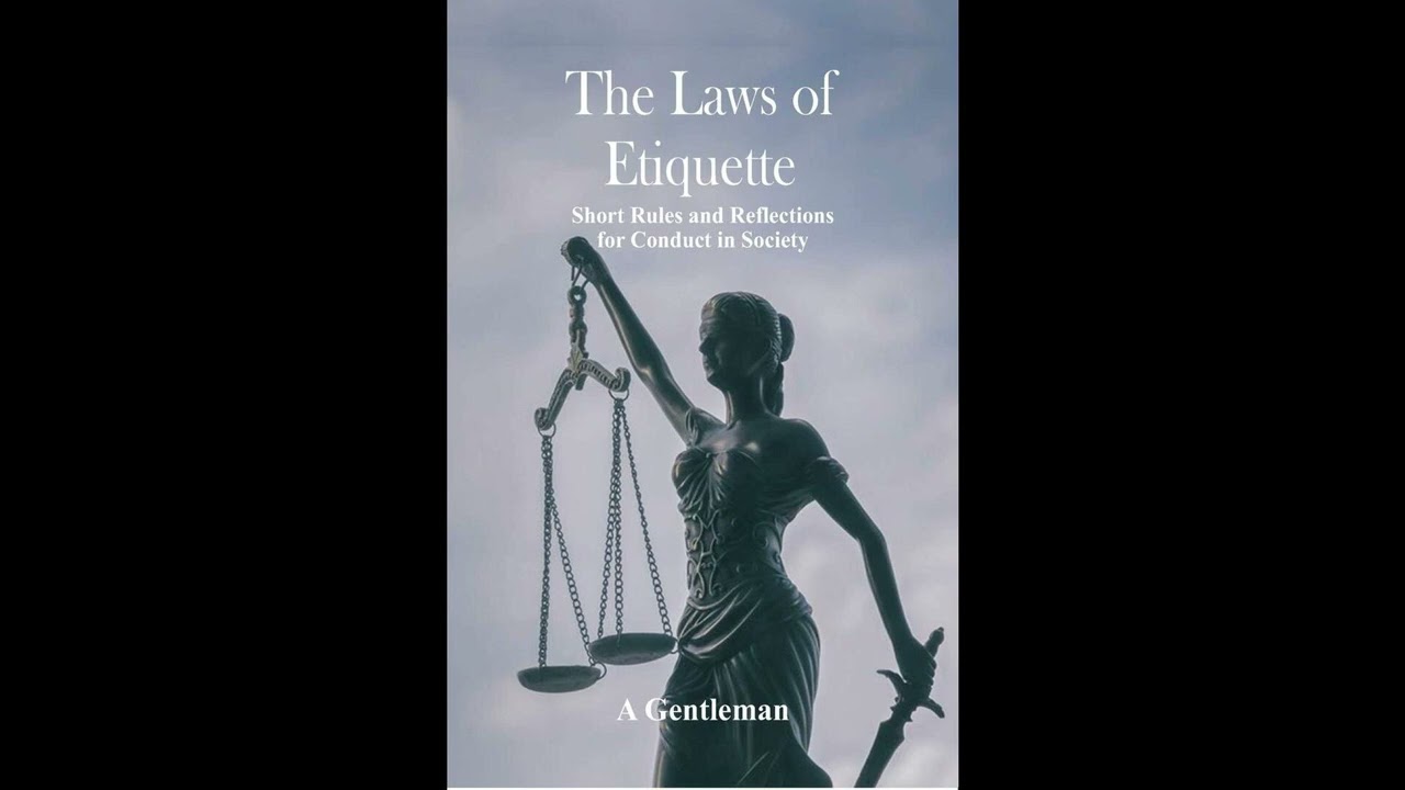 The Laws of Etiquette: Short Rules and Reflections for Conduct in Society