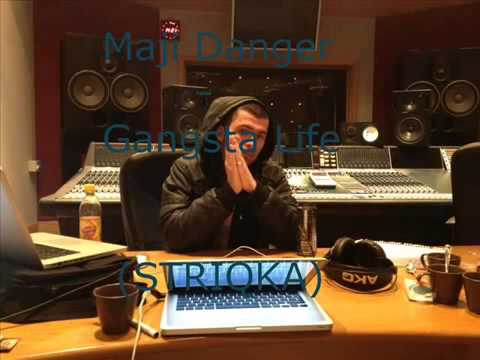 Maji Danger - Gangsta Life