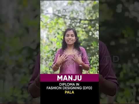 Manju, Fashion Designing Student, Shares Her Experience at GITD