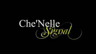 Che&#39;Nelle Signal