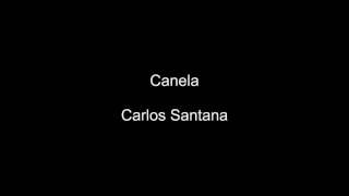 Canela (Carlos Santana)