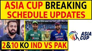 🔴ASIA CUP BREAKING- FULL SCHEDULE OUT- 2 & 