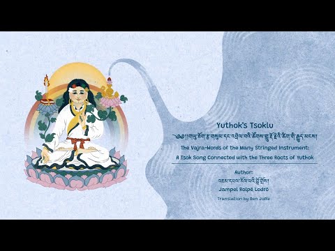 Tibetan Healing Chants | Yuthok’s Tsoklu