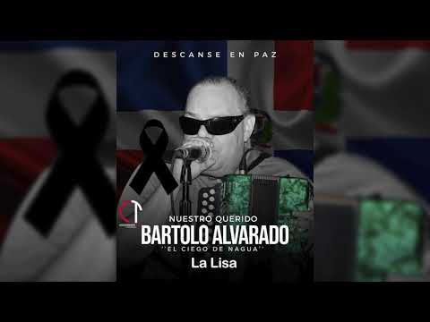 El Ciego De Nagua | La Lisa | Siempre Te Recordaremos