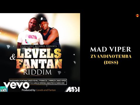 Mad Viper - Zvandinotemba (Diss) (Levels & Fantan Riddim)