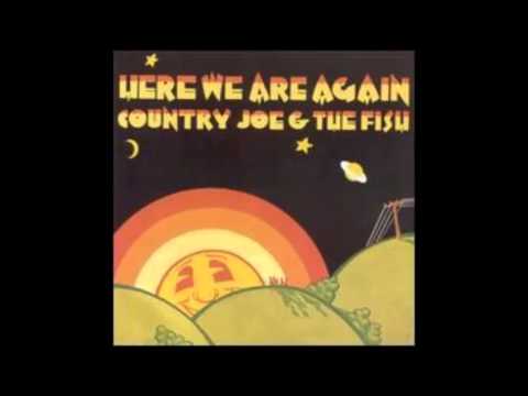 Country Joe & The Fish - Here We Are Again - Full Album