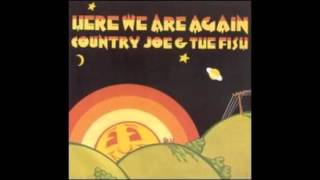 Country Joe & The Fish - Here We Are Again - Full Album