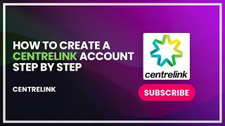 How to Create a Centrelink Account Step by Step