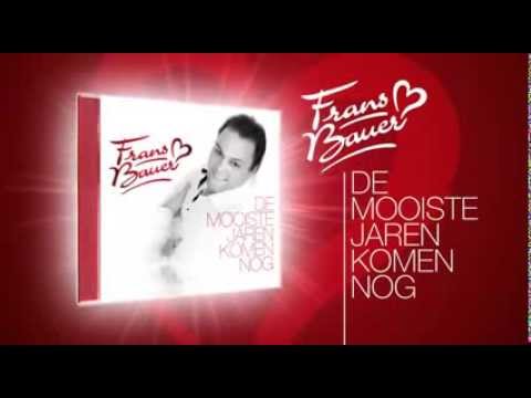 FRANS BAUER - DE MOOISTE JAREN KOMEN NOG - 1CD - TV-SPOT
