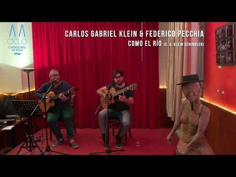 Carlos Gabriel Klein & Federico Pecchia - "Como el río"