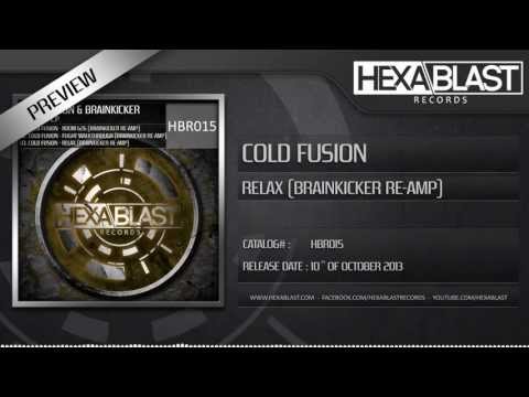 Cold Fusion - Relax (Brainkicker Re-Amp)