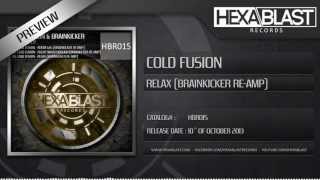 Cold Fusion - Relax (Brainkicker Re-Amp)