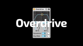 Video thumbnail for All About Ableton Audio Effects - Overdrive by Beat Lab
