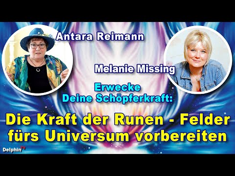 Die Kraft der Runen - Felder fürs Universum vorbereiten - Antara Reimann - Schöpferkraft erwecken