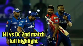 Mi vs dc : Mumbai Indians vs Delhi capital IPL 2nd match full highlights। Ishan । Akshar। Lalit