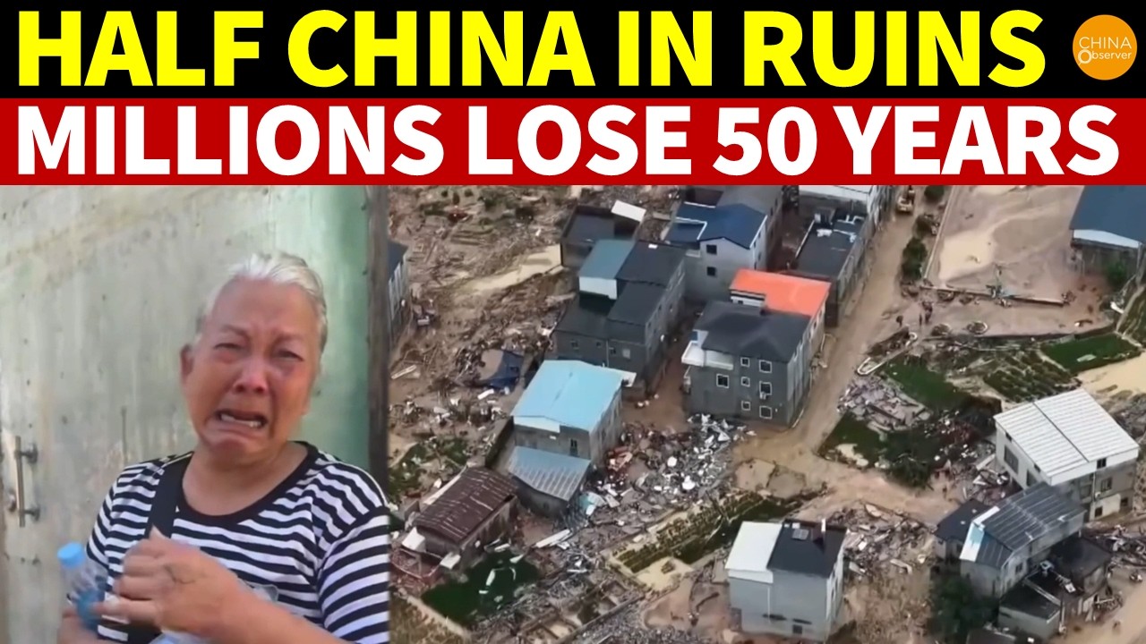Half of China in Ruins! Millions Cry as Floods Wipe Out 50 Years of Progress