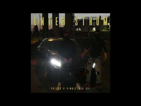 POLLUX X VINDICTA - UNTER STROM (prod. Sinato)
