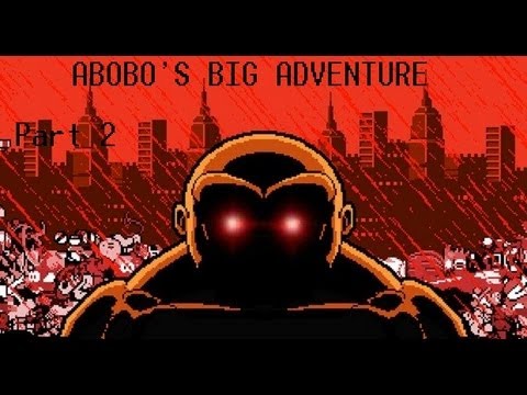 Abobo's Big Adventure: Part 2| Pimp Slaps and Jaws!