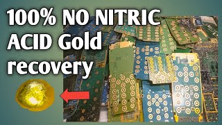 NO NITRIC ACID GOLD RECOVERY | GOLD RECOVERY WITHOUT NITRIC ACID | GOLD RECOVERY