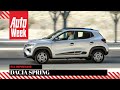 Dacia Spring - AutoWeek Review - English subtitles