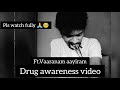 Drug Awareness Video Ft Vaaranam Aayiram Must Watch Video Pls Watch Fully ️