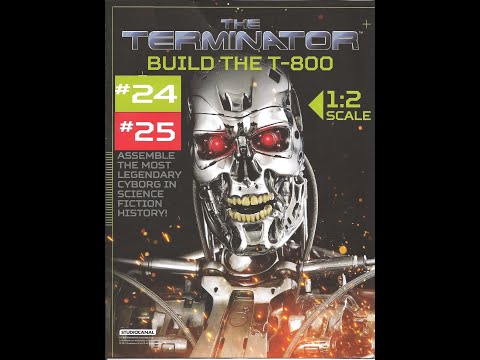 Build the Terminator Issue 24 Part 2 & 25 +26 Part 1