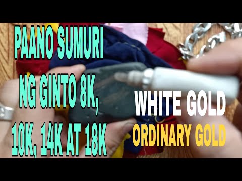PAANO SUMURI NG GINTO 8K , 10K, 14K AT 18K