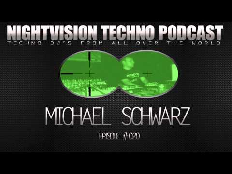 Michael Schwarz [DE] - NightVision Techno PODCAST 20 pt.2