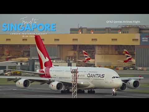Qantas A380 Epic Takeoff from London Heathrow | QF2 Departure to Singapore