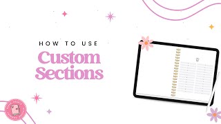 How To Use The Customizable Sections In Your Digital Planner
