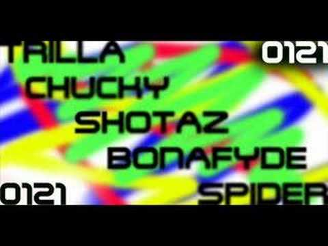 0121 - Trilla, Chucky, Shotaz, Bonafyde, Spider