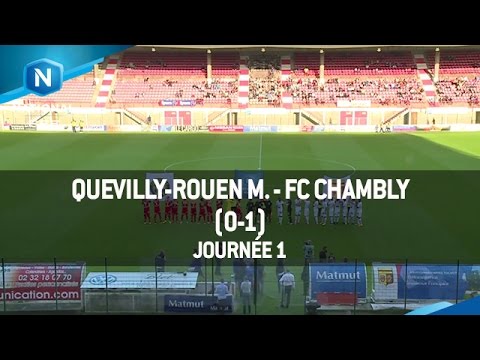 J1 : Quevilly Rouen Métropole - FC Chambly (0-1), le résumé