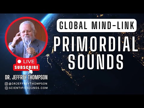 Dr. Jeffrey Thompson Live - Primordial Sounds