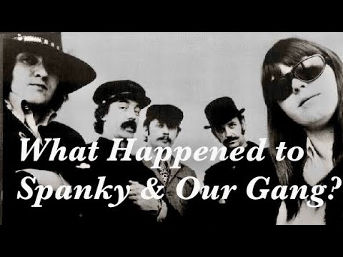 What Happened to Spanky & Our Gang?