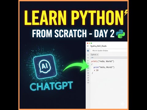 Learning Python From Scratch Using ChatGPT - Day 2