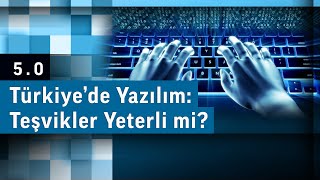 Türkiye’de Yazılım: Teşvikler Yeterli mi? | 5.0 - Melek Bar Elmas