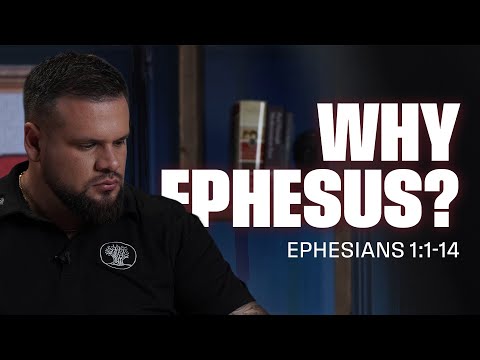 Did God Choose You Before Time Began? | Ephesians 1:1-14