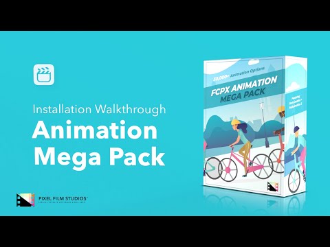 FCPX Animation Mega Pack | Installation Walkthrough