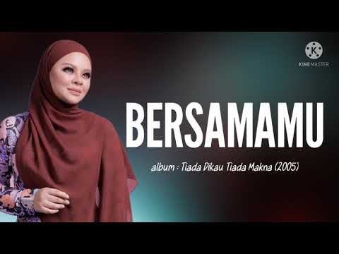 Bersamamu | Siti Sarah lirik