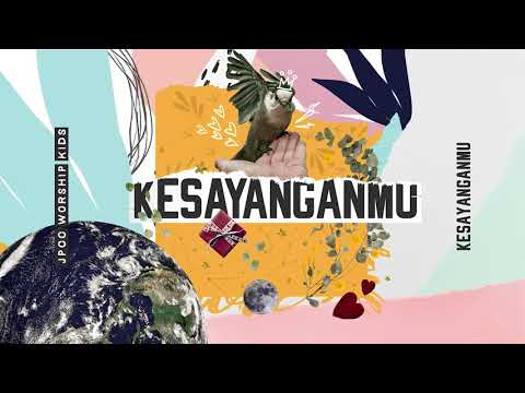 Kesayangan-Mu (Official Audio) - JPCC Worship Kids