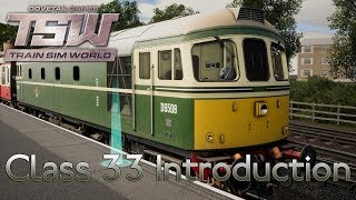 Train Sim World: West Somerset Railway Tutorials 3: Class 33 Introduction