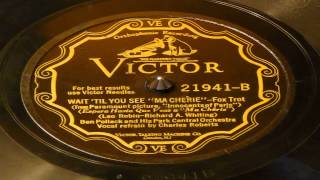 Wait 'Til You See "Ma Cherie" - Ben Pollack And His Park Central Orchestra